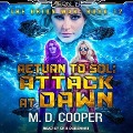 Cover-Bild zum Titel 'Return to Sol: Attack at Dawn' von 'M. D. Cooper'