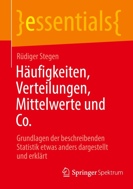Häufigkeiten, Verteilungen, Mittelwerte und Co. - Rüdiger Stegen