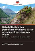 Cover-Bild zum Titel 'Réhabilitation des personnes touchées par le glissement de terrain à Malin' von 'Virgonda Annaso Patil'