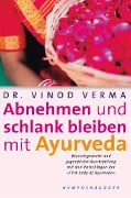Cover-Bild zum Titel 'Abnehmen und schlank bleiben mit Ayurveda' von 'Vinod Verma'
