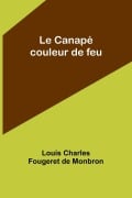 Cover-Bild zum Titel 'Le Canapé couleur de feu' von 'Louis Charles Monbron'