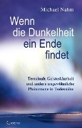 Cover-Bild zum Titel 'Wenn die Dunkelheit ein Ende findet' von 'Michael Nahm'