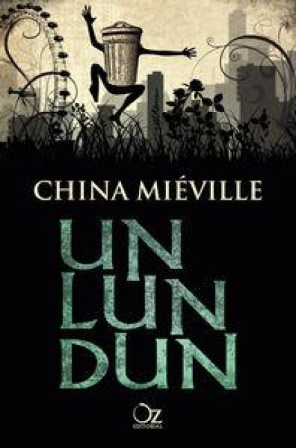 Un Lun Dun - China Miéville