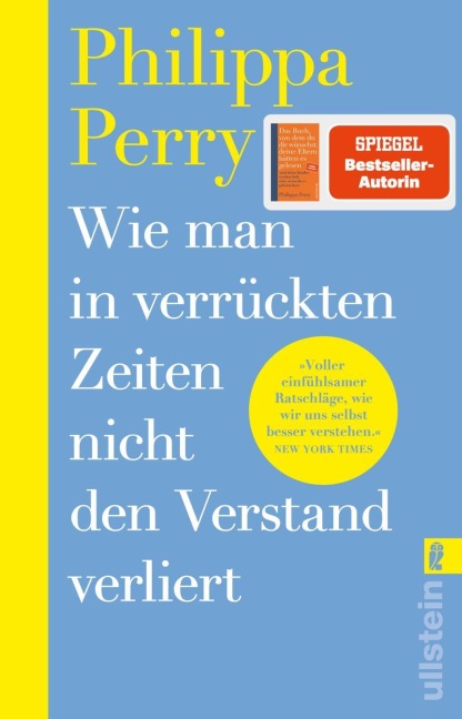 Wie man in verrückten Zeiten nicht den Verstand verliert - Philippa Perry