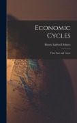 Cover-Bild zum Titel 'Economic Cycles' von 'Henry Ludwell Moore'