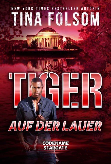 Tiger - Auf der Lauer - Tina Folsom