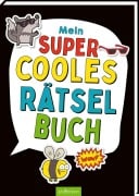 Cover-Bild zum Titel 'Mein supercooles Rätselbuch' von 'Philip Kiefer'