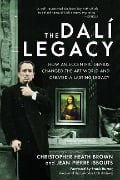 The Dali Legacy - Christopher Heath Brown, Jean-Pierre Isbouts