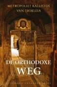 Cover-Bild zum Titel 'De Orthodoxe Weg' von 'Metropoliet Kallistos van Diokleia'