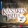 Cover-Bild zum Titel 'Kanarenblut' von 'Carsten Schütte'
