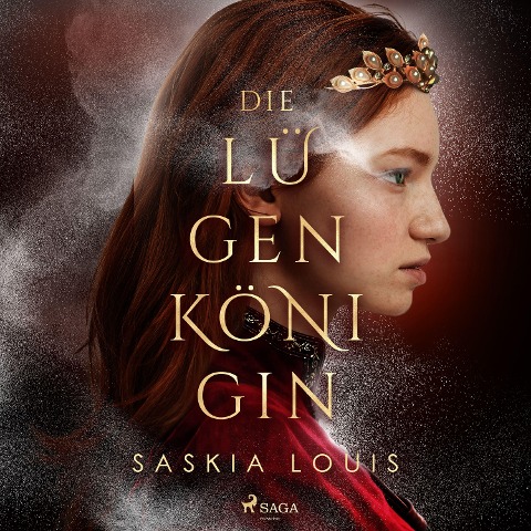 Die Lügenkönigin - Saskia Louis