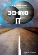 Cover-Bild zum Titel 'Behind it' von 'Just Wilson'