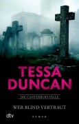 Cover-Bild zum Titel 'Wer blind vertraut' von 'Tessa Duncan'