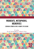 Cover-Bild zum Titel 'Moments, Metaphors, Memories' von ''