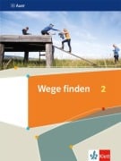 Wege finden 2. Schulbuch Klasse 7/8 - 