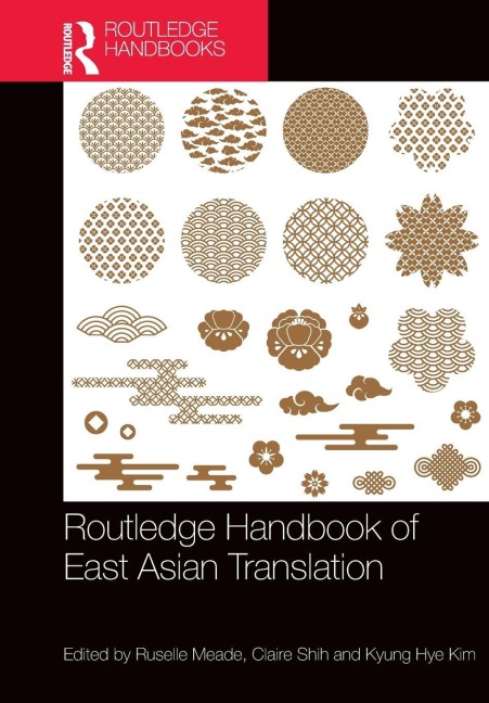 Routledge Handbook of East Asian Translation - 