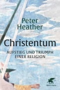 Cover-Bild zum Titel 'Christentum' von 'Peter Heather'