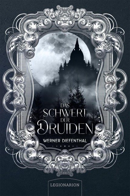 Das Schwert der Druiden - Werner Diefenthal