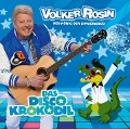 Das Disco Krokodil - Volker Rosin