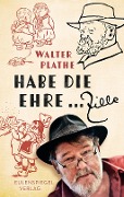 Cover-Bild zum Titel 'Habe die Ehre ... Zille' von 'Walther Plathe'