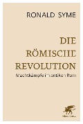 Cover-Bild zum Titel 'Die Römische Revolution' von 'Ronald Syme'