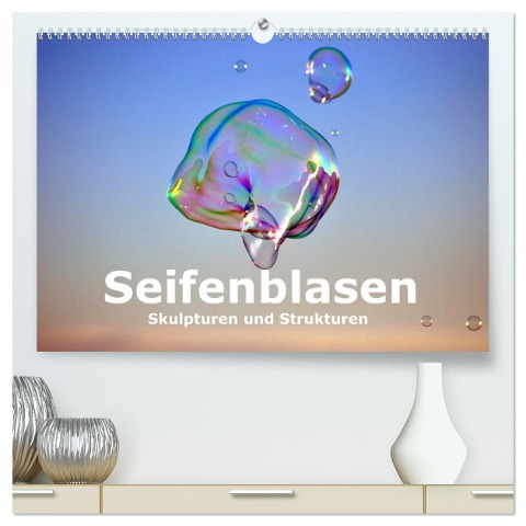 Seifenblasen Skulpturen und Strukturen (hochwertiger Premium Wandkalender 2025 DIN A2 quer), Kunstdruck in Hochglanz - Eduard Tkocz
