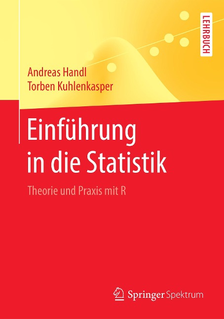 Einführung in die Statistik - Andreas Handl, Torben Kuhlenkasper