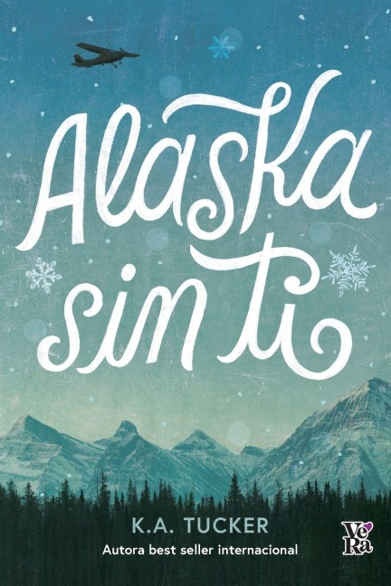 Alaska Sin Ti - K A Tucker
