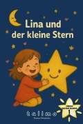 Cover-Bild zum Titel 'Lina und der kleine Stern' von 'Thomas Wetzestein'