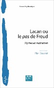 Cover-Bild zum Titel 'LACAN OU LE PAS DE FREUD' von 'Elie Doumit'