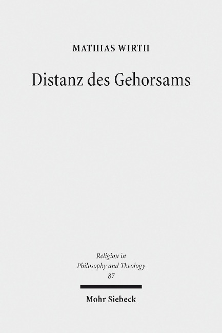 Distanz des Gehorsams - Mathias Wirth