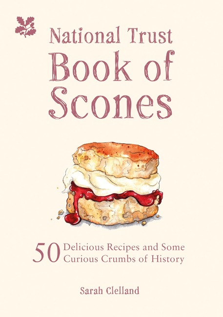 The National Trust Book of Scones - Sarah Merker