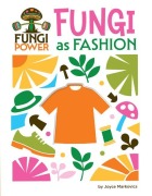 Cover-Bild zum Titel 'Fungi as Fashion' von 'Joyce Markovics'