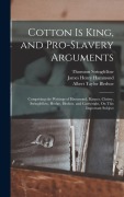 Cover-Bild zum Titel 'Cotton Is King, and Pro-Slavery Arguments' von 'Albert Taylor Bledsoe, Thornton Stringfellow, David Christy'