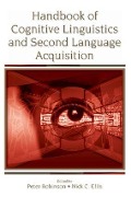 Handbook of Cognitive Linguistics and Second Language Acquisition - 