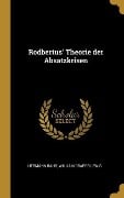 Cover-Bild zum Titel 'Rodbertus' Theorie Der Absatzkrisen' von 'Hermann Bahr, William Draper Lewis'