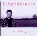 Cover-Bild zum Titel 'Zeitlang' von 'Schmidbauer Schmidbauers'