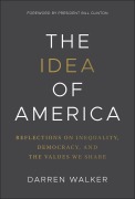Cover-Bild zum Titel 'The Idea of America' von 'Darren Walker'