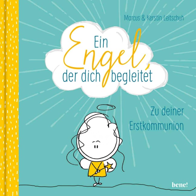 Ein Engel, der dich begleitet - ein Geschenkbuch zur Erstkommunion - Marcus C. Leitschuh, Kerstin Leitschuh