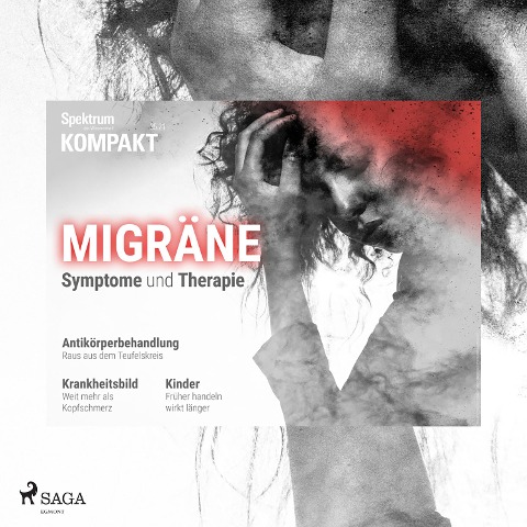 Spektrum Kompakt: Migräne - Symptome und Therapie - Spektrum Kompakt