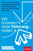 Cover-Bild zum Titel 'Wir müssen über Führung reden' von 'Michael Trautmann, Oskar Trautmann'