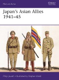 Cover-Bild zum Titel 'Japan's Asian Allies 1941-45' von 'Philip Jowett'