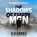 The Shadows of Empty Men - A. D. Davies