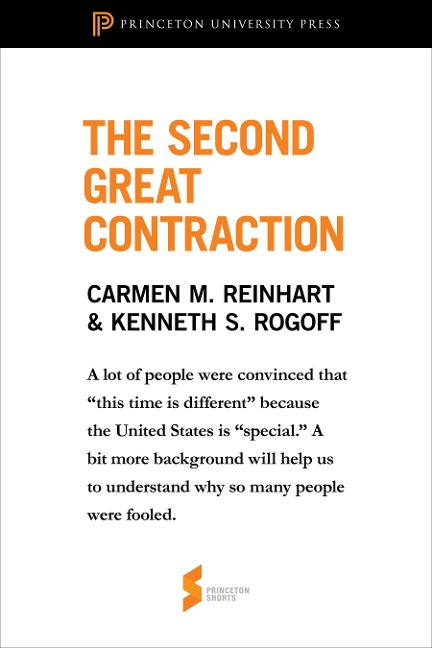 Second Great Contraction - Carmen M. Reinhart