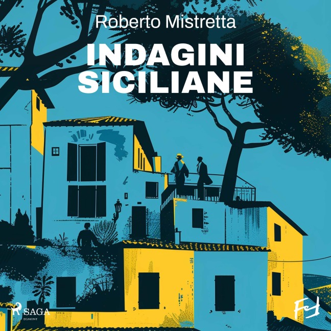 Indagini siciliane: la serie del Maresciallo Bonanno - Roberto Mistretta