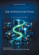 Cover-Bild zum Titel 'SQL & Python in der Praxis' von 'Klaus-Werner Schneider'