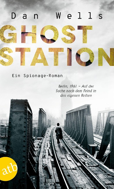 Ghost Station - Dan Wells