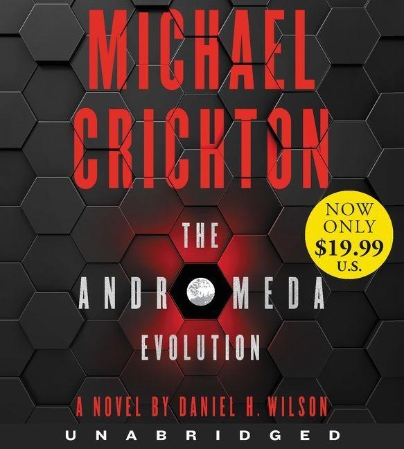 The Andromeda Evolution - Michael Crichton, Daniel H Wilson