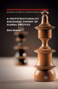 Cover-Bild zum Titel 'A Poststructuralist Discourse Theory of Global Politics' von 'Dirk Nabers'
