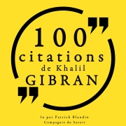 Cover-Bild zum Titel '100 citations de Khalil Gibran' von 'Khalil Gibran'